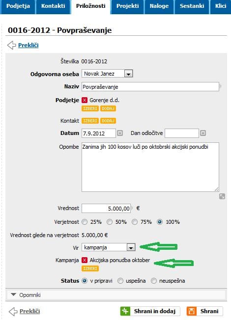 Vsako prejeto povpraševanje obvezno zabeležimo v sistem CRM
